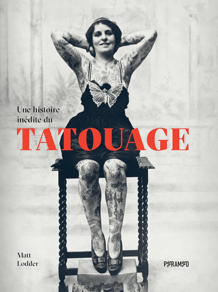Une histoire inédite du tatouage
