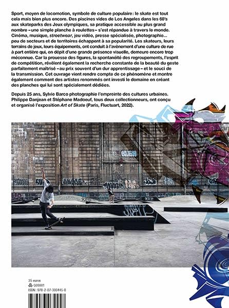Art of Skate: Histoire(s) d'une culture urbaine