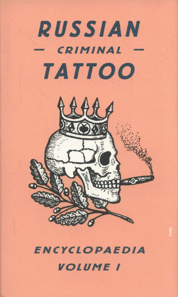Russian Criminal Tattoo Encyclopedia