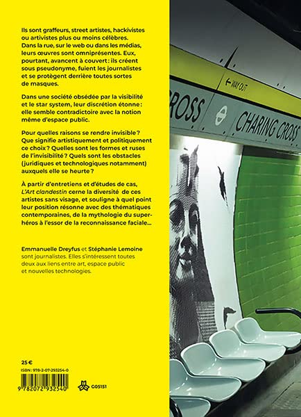 L'art clandestin: Anonymat et invisibilité du graffiti aux arts numériques