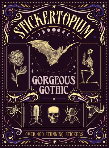 Gorgeous Gothic: With over 400 Vintage Art Stickers