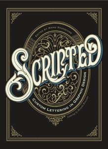 Scripted. Custom Lettering in Graphic Design (Paperback)