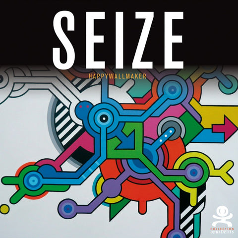 Seize - Happywallmaker - Opus Délits