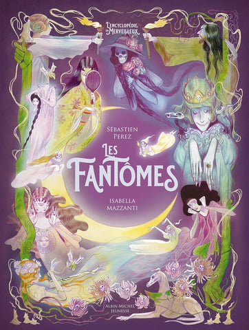 Les Fantômes - L'Encyclopédie du Merveilleux