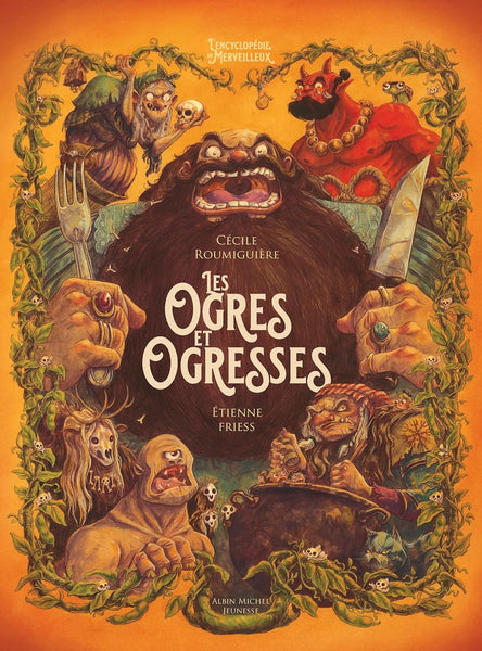 L'Encyclopédie du Merveilleux - Ogres et Ogresses