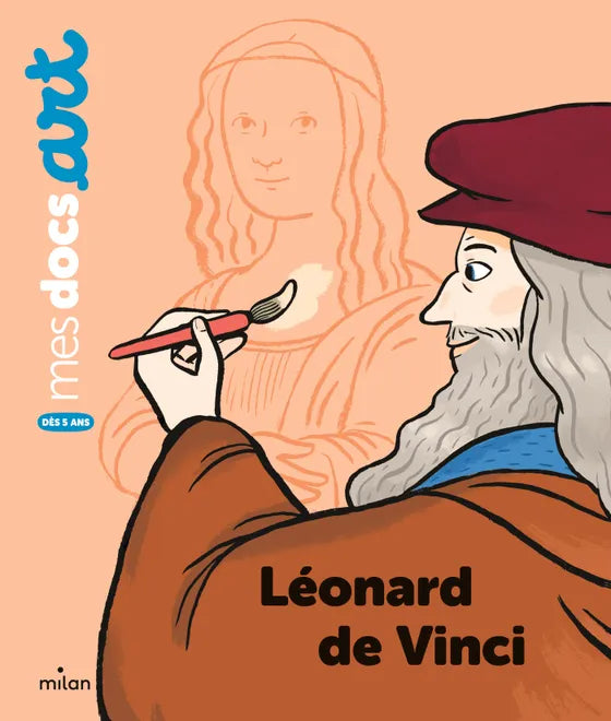 Mes docs Art - Léonard de Vinci