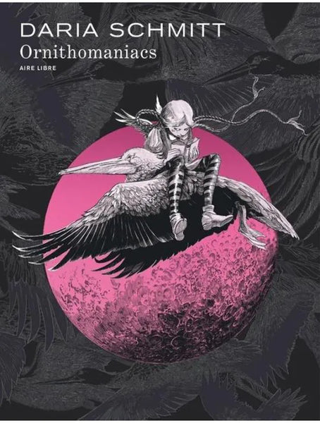 Ornithomaniacs - Daria Schmitt