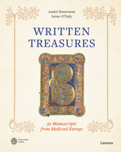 Written Treasures 50 Manuscripts from Medieval Europe