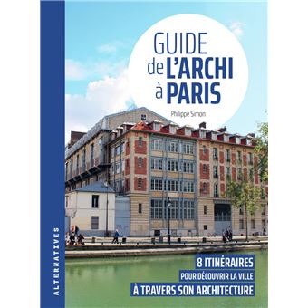 Guide de l'archi à Paris - Philippe Simon