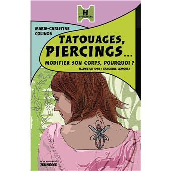 Tatouages, piercing