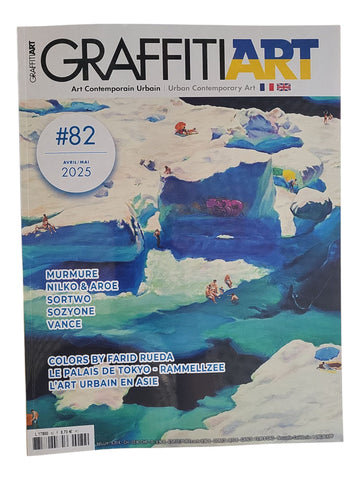 GRAFFITI ART MAGAZINE #82 MARS-AVRIL 2025