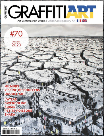 Graffiti Art Magazine #70 Mai-Juin 2023