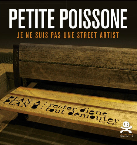 Opus délit - Petite Poissone (je ne suis pas une street artist)