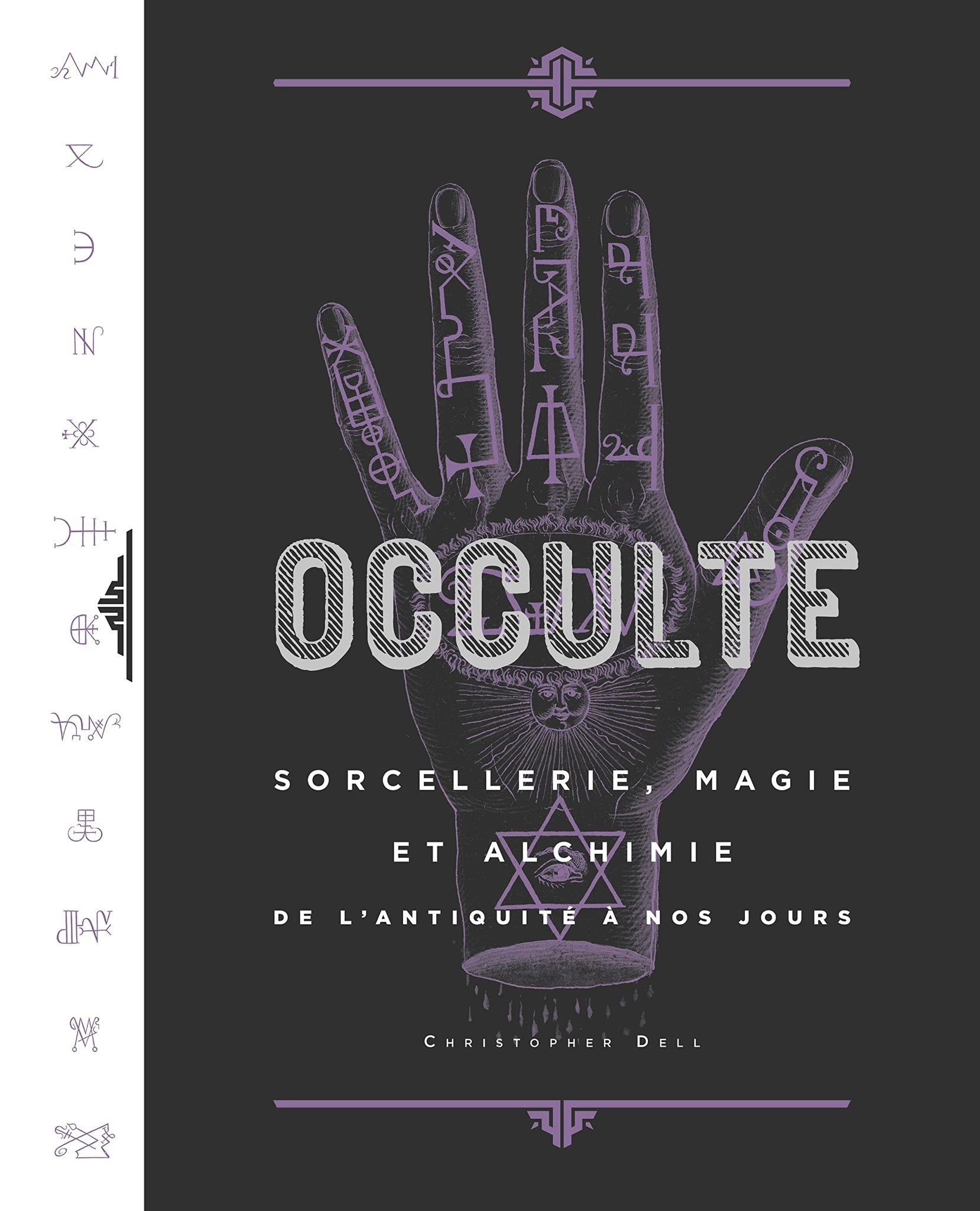OCCULT - Witchcraft, Magic and Alchemy from Antiquity to the present day