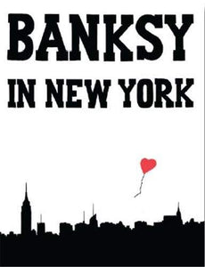 Banksy in New York (Anglais) Relié – 21 septembre 2019