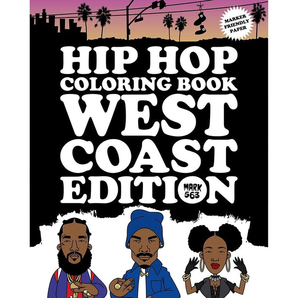 Hip Hop Coloring Book - West Coast edition