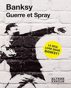 Banksy - War and Spray