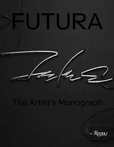 Futura  - The Artist's Monograph