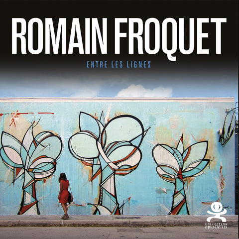 Opus délit - Romain Froquet