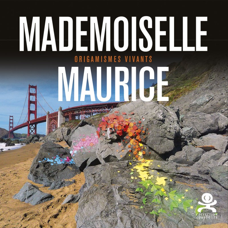 Mademoiselle Maurice - Origamismes Vivants