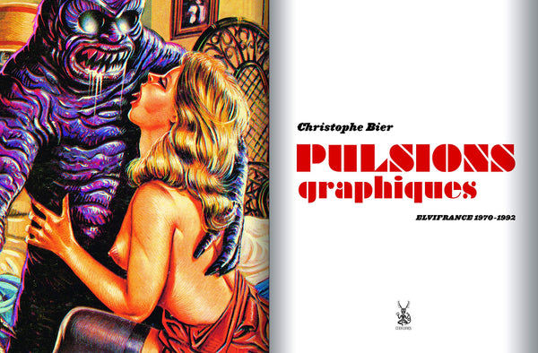 GRAPHIC PULSION, THE BEST OF THE WORST OF ELVIFRANCE