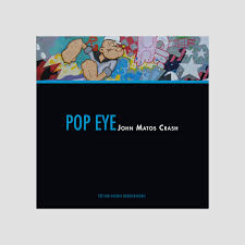 John Crash Matos - Pop Eye