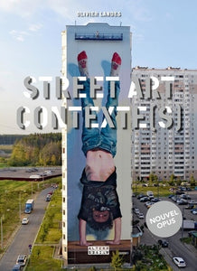 Street Art Contextes 2 - Olivier Landes